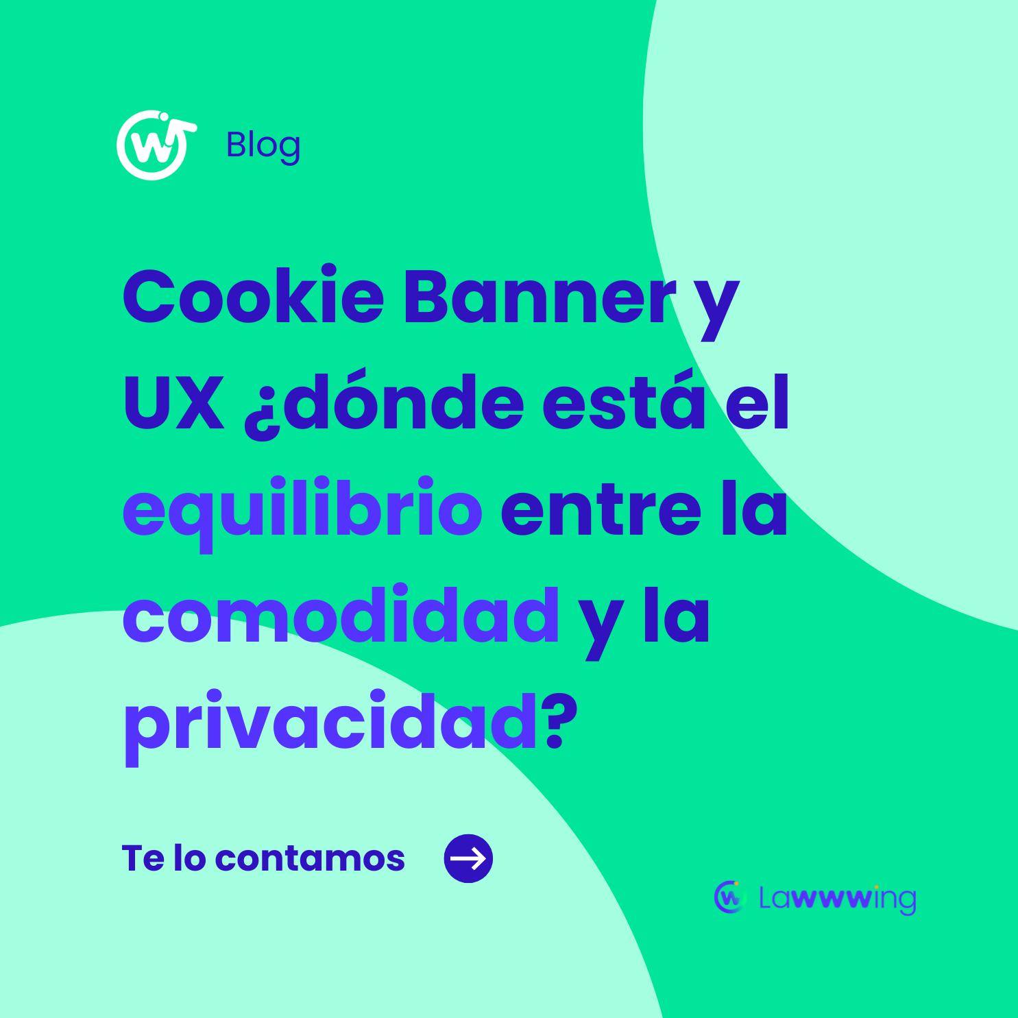 El papel del Cookie Banner y la UX: ¿dónde está el equilibrio entre la comodidad y la privacidad?