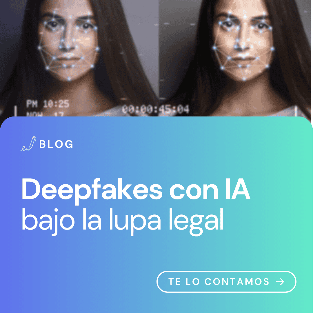 Deepfakes con IA bajo la lupa legal