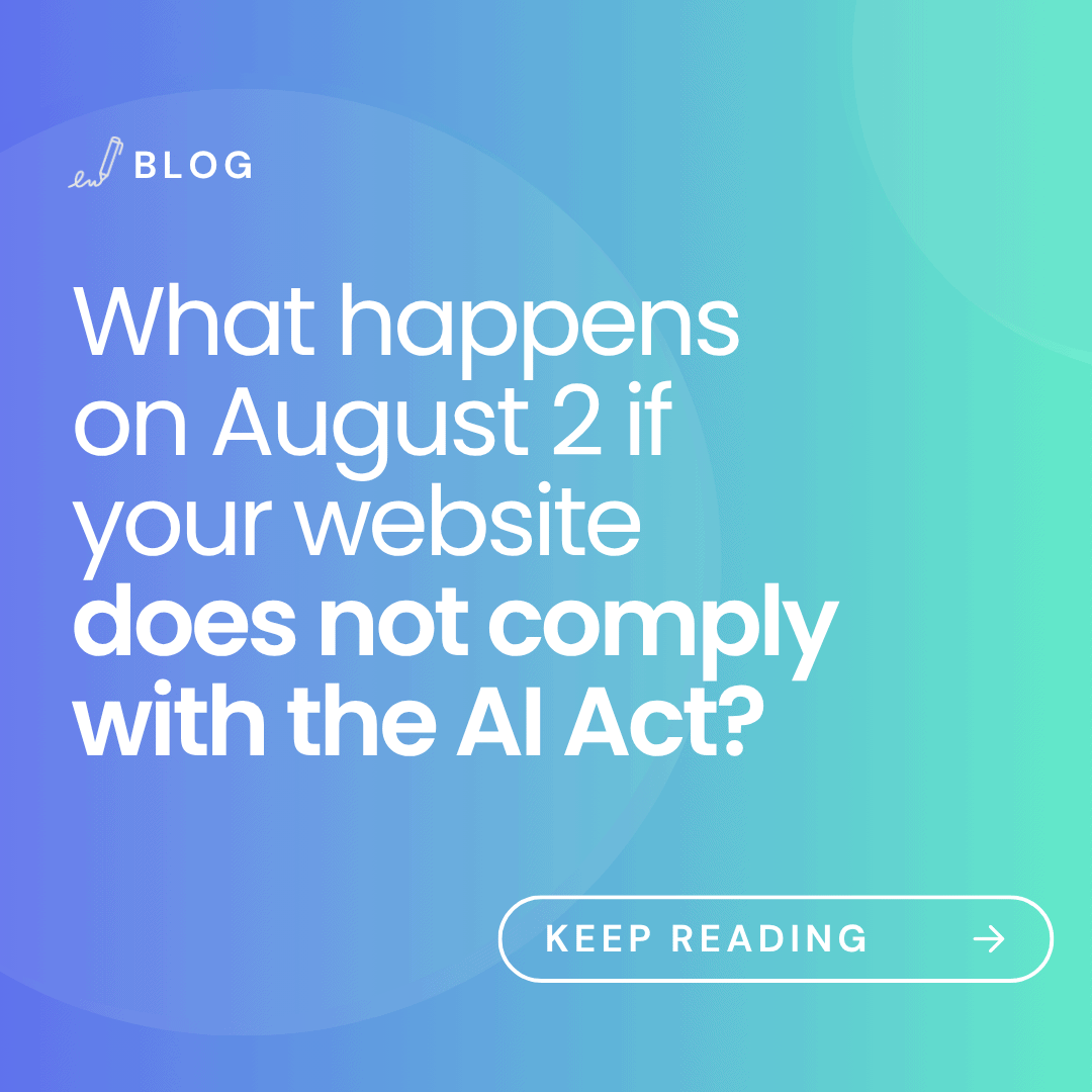 image with the article title: What happens on August 2 if your website does not comply with the AI Act?