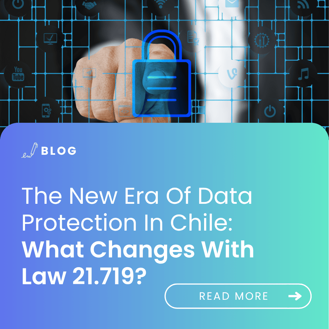 image with the title of the article: The new era of data protection in chile: what changes with law 21.719?