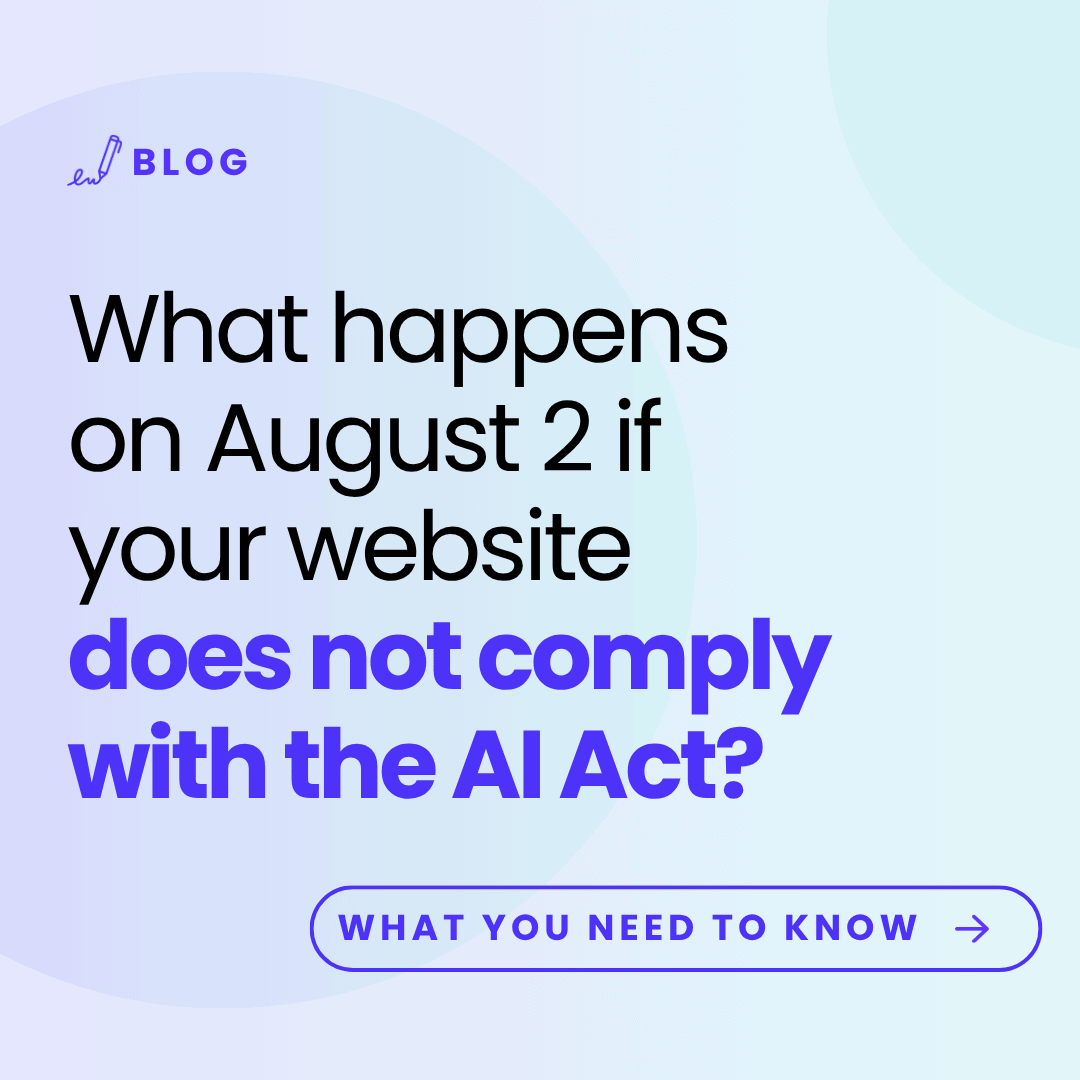 image with the article title: What happens on August 2 if your website does not comply with the AI Act?