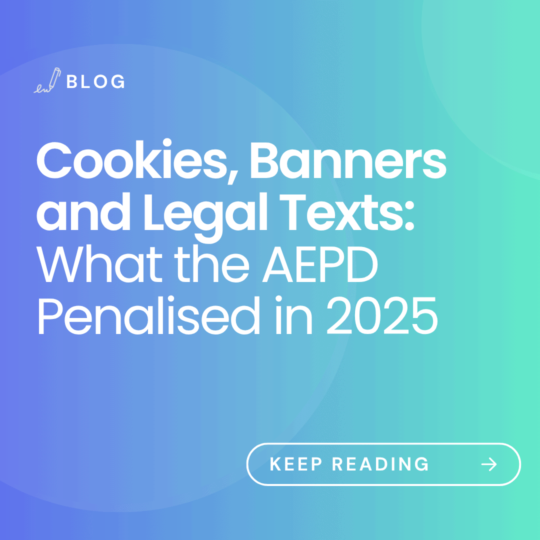 iamge with the article title: Cookies, Banners and Legal Texts: What the AEPD Penalised in 2025