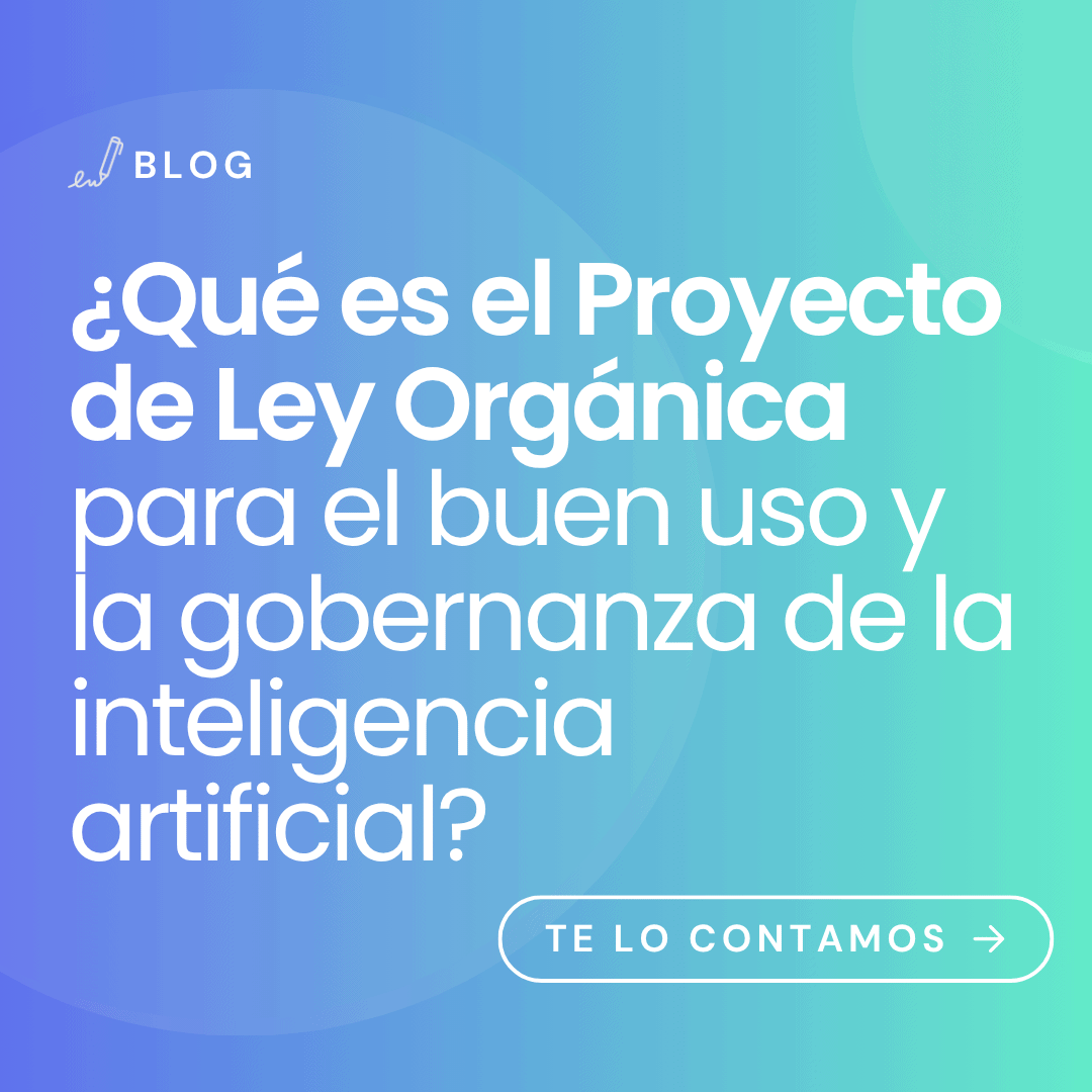 imagen con el título del articulo: ¿Qué es el Proyecto de Ley Orgánica para el buen uso y la gobernanza de la inteligencia artificial