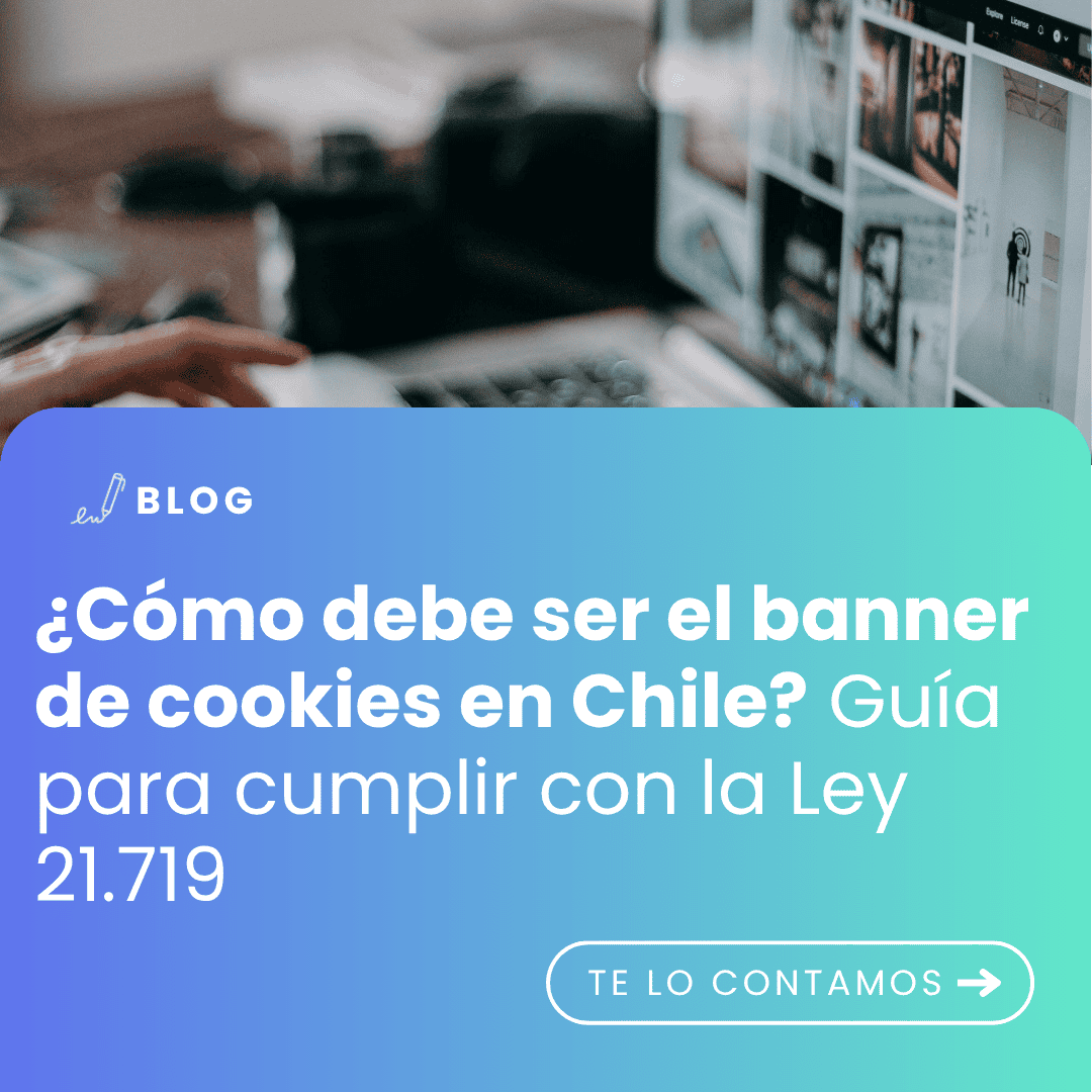 Imagen con título del artículo: ¿Cómo debe ser el banner de cookies en Chile? Guía para cumplir con la Ley 21.719. Se muestra una imagen de las manos de una persona delante de un ordenador