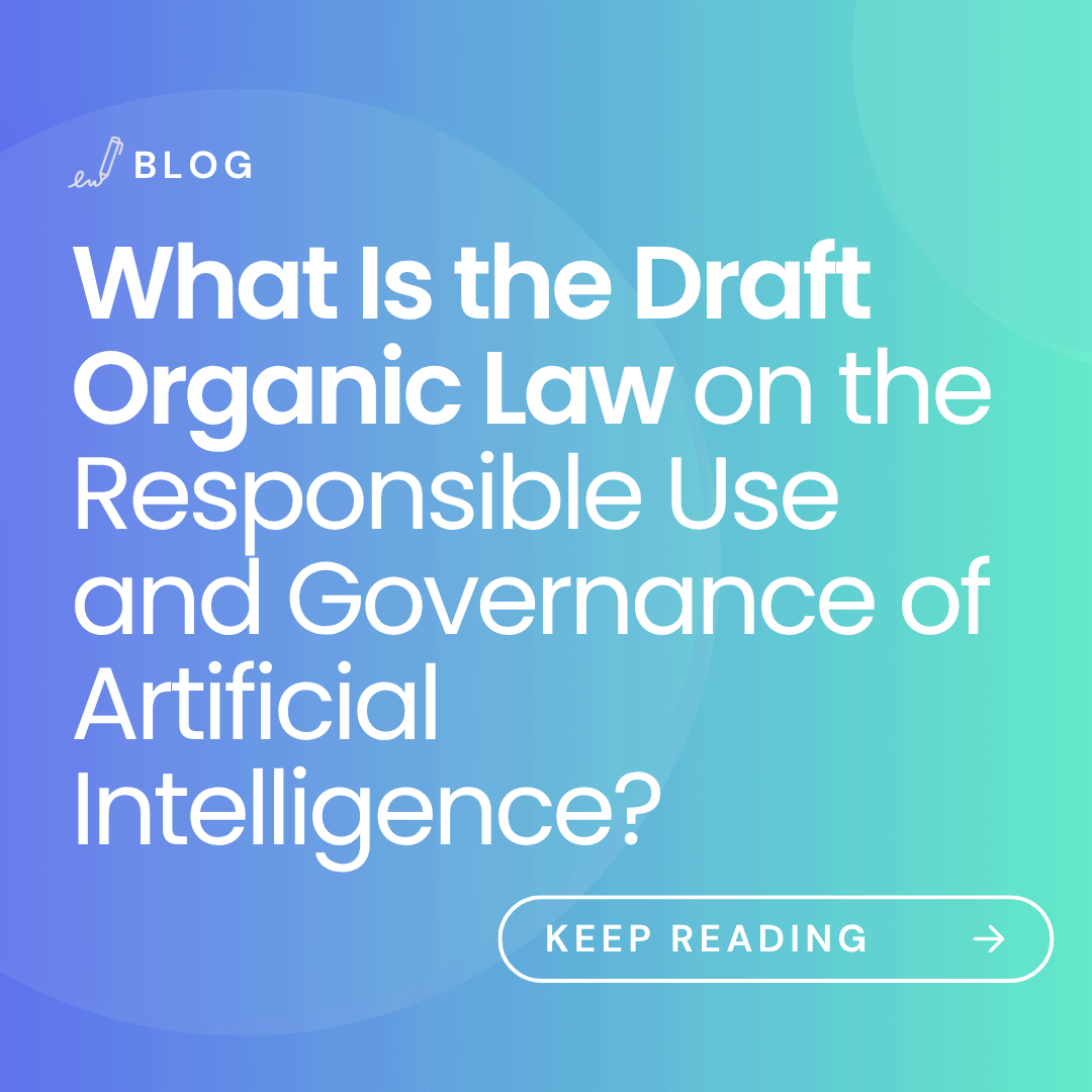 image with the article title: What Is the Draft Organic Law on the Responsible Use and Governance of Artificial Intelligence?