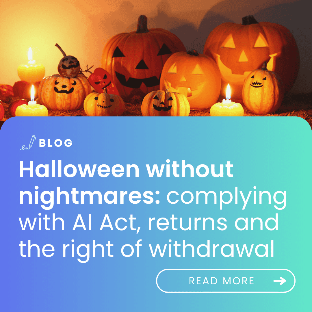 image with article title: Halloween without nightmares: complying with AI Act, returns and the right of withdrawal